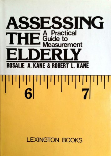 Imagen de archivo de Assessing the Elderly: A Practical Guide to Measurement a la venta por BookDepart