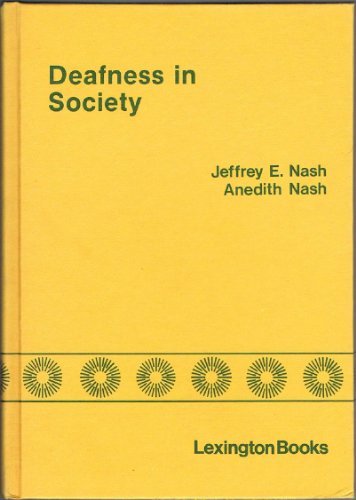 Stock image for Deafness in Society for sale by Better World Books