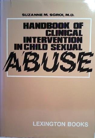 Stock image for Handbook of Clinical Intervention in Child Sexual Abuse for sale by Better World Books