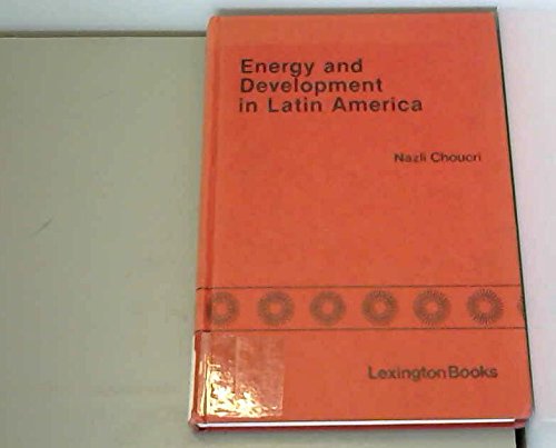 Stock image for Energy and development in Latin America: Perspectives for public policy for sale by Zubal-Books, Since 1961