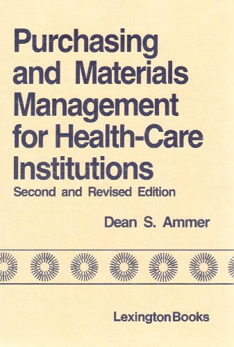 Beispielbild fr Purchasing and Materials Management for Health-Care Institutions zum Verkauf von Wonder Book