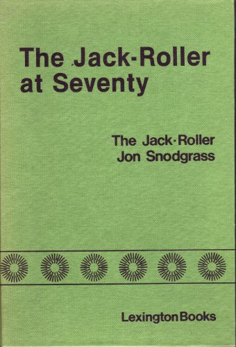 Stock image for The Jack-Roller at Seventy for sale by Better World Books