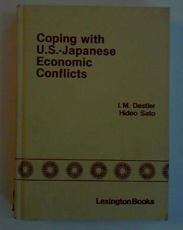 Imagen de archivo de Coping with U.S.-Japanese economic conflicts a la venta por Zubal-Books, Since 1961