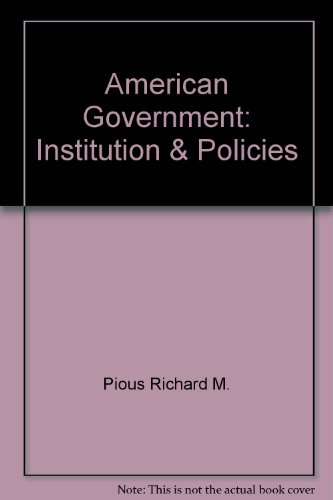 American Government: Institution & Policies (9780669052633) by Wilson, James Q.; Pious, Richard M.