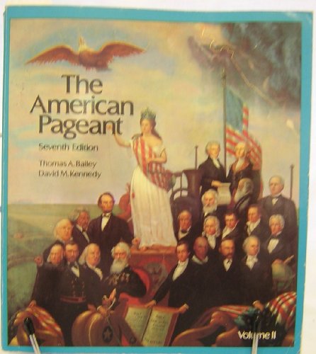 The American pageant: A history of the Republic (9780669052671) by Thomas A. Bailey