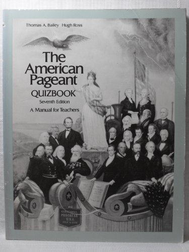 American Pageant: Quizbook (College) (9780669052695) by Thomas A. Bailey