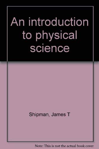 Beispielbild fr An introduction to physical science zum Verkauf von Anderson Book