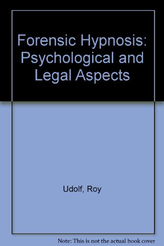 Imagen de archivo de Forensic Hypnosis: Psychological and Legal Aspects a la venta por HPB-Emerald