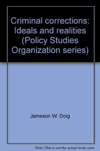 9780669054675: Criminal corrections: Ideals and realities (Policy Studies Organization series)
