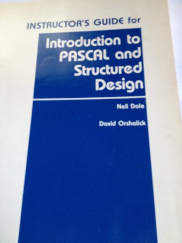 Imagen de archivo de Instructor's guide for Introduction to PASCAL and structured design a la venta por Idaho Youth Ranch Books