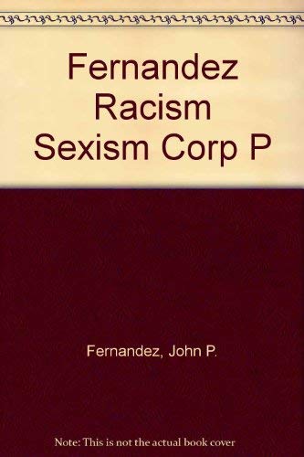 Stock image for Racism and Sexism in Corporate Life Changing Values in American Business for sale by The Book Press