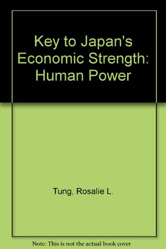 Stock image for Key to Japan's Economic Strength : Human Power for sale by Better World Books