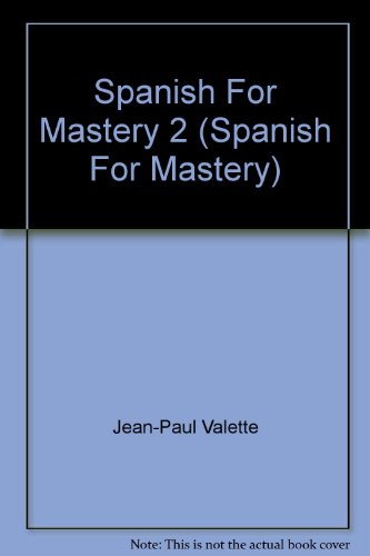 Beispielbild fr Spanish Mastery : Text 2 zum Verkauf von Better World Books