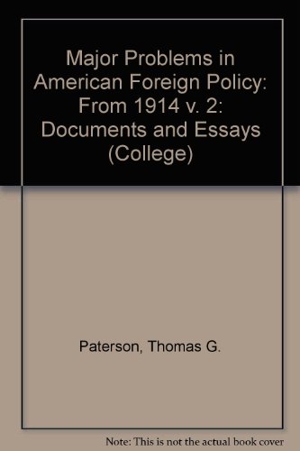 Major problems in American foreign policy: Documents and essays (9780669064490) by Thomas-g-paterson