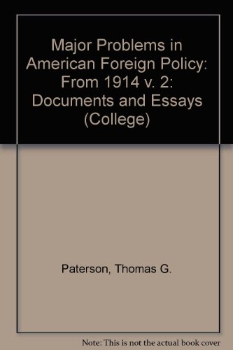 9780669064490: Major problems in American foreign policy: Documents and essays