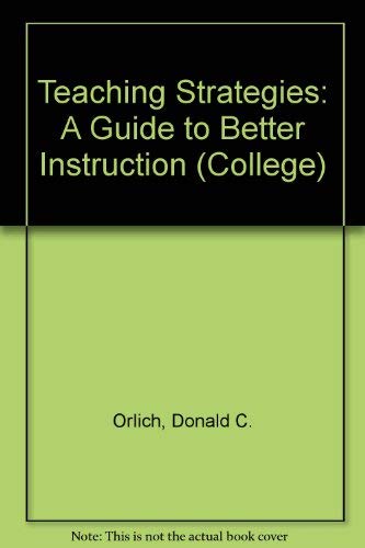 Stock image for Teaching Strategies: A Guide to Better Instruction for sale by UHR Books