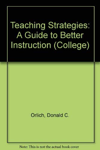 9780669067460: Teaching Strategies : A Guide To Better Instruction