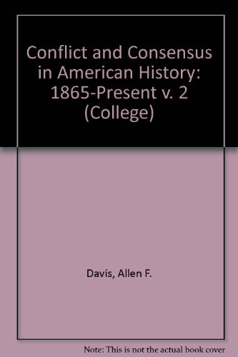 9780669067507: Conflict or Consensus in Modern American History