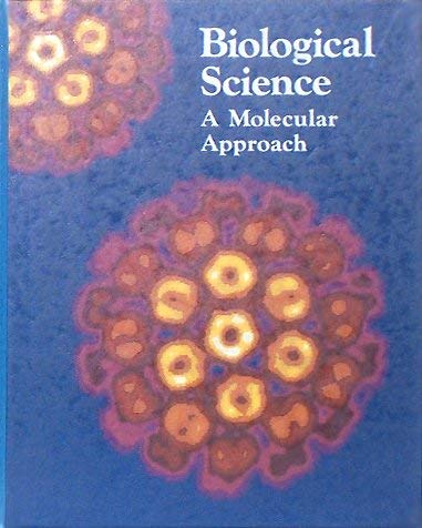 Imagen de archivo de Biological Science : A Molecular Approach BSCS Blue Version a la venta por Better World Books