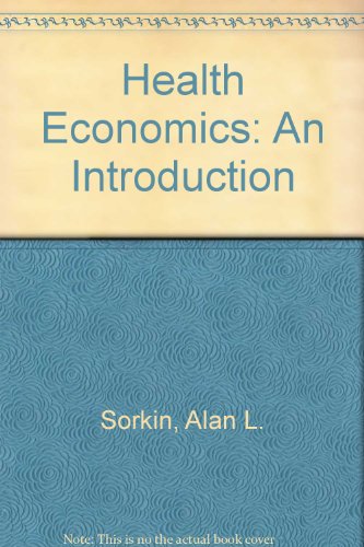Beispielbild fr Health Economics: An Introduction zum Verkauf von Wonder Book