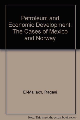 Stock image for Petroleum and Economic Development : The Cases of Mexico and Norway for sale by Better World Books