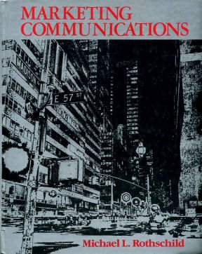 9780669072105: Marketing Communications: From Fundamentals to Strategies