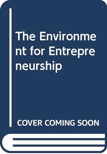 Stock image for The Environment for Entrepreneurship for sale by Better World Books