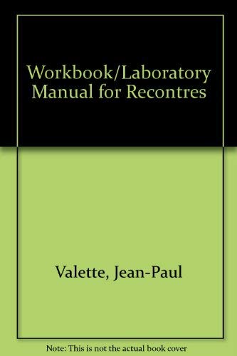 Beispielbild fr Workbook/Laboratory Manual for Recontres: French Grammar in Action zum Verkauf von Wonder Book