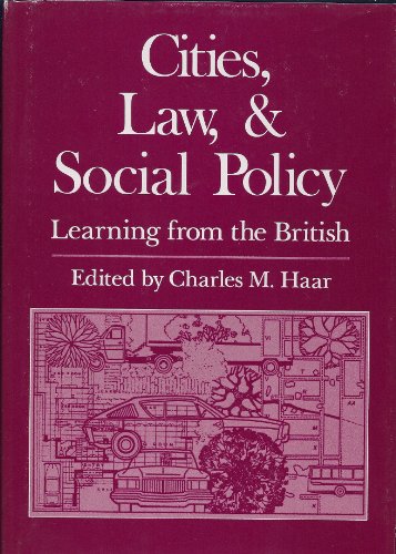 CITIES, LAW & SOCIAL POLICY Learning from the British