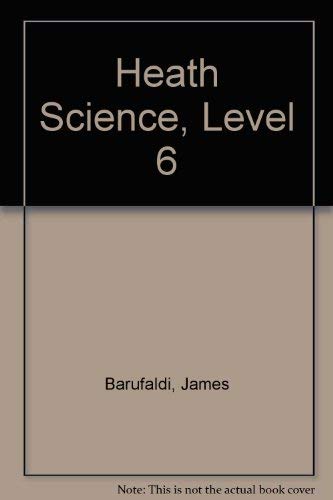 Beispielbild fr Heath Science, Level 6 zum Verkauf von Better World Books