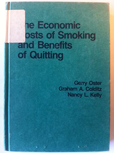 9780669078206: Economic Costs of Smoking and Benefits of Quitting