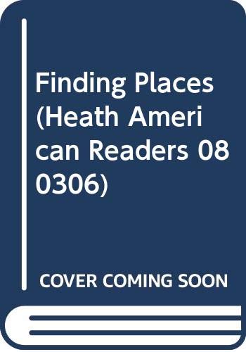 9780669080308: Finding Places (Heath American Readers, 080306)