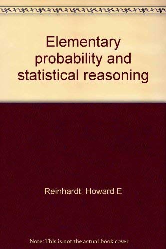 Elementary probability and statistical reasoning (9780669083002) by Howard E.; Loftsgaarden Don O. Reinhardt