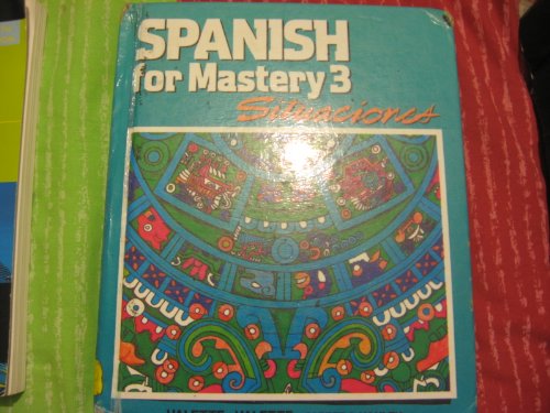 Stock image for Spanish for Mastery 3: Situaciones for sale by BooksRun