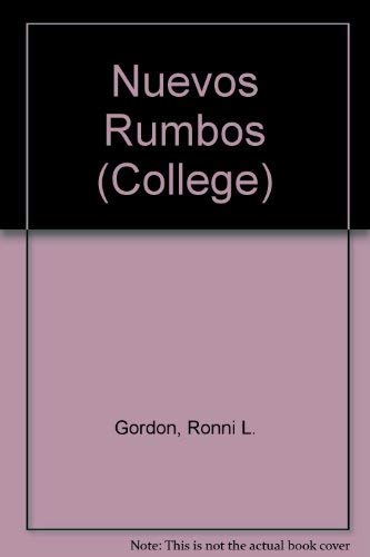 Nuevos Rumbos: A Short Course for Elementary Spanish (9780669089622) by Gordon, Ronni L.; Stillman, David