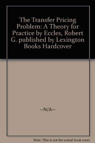 9780669090291: Transfer Pricing Problem: A Theory for Practice