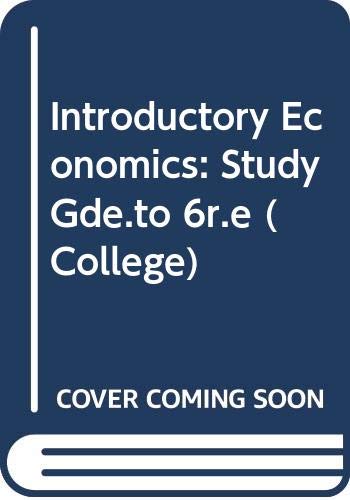 Stock image for Introductory Economics: Study Gde.to 6r.e (College) for sale by dsmbooks