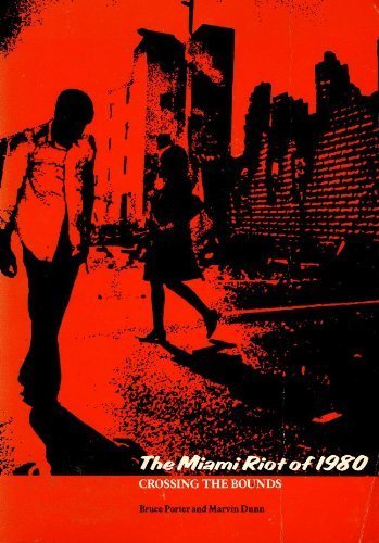 9780669091748: The Miami Riot of 1980: Crossing the Bounds