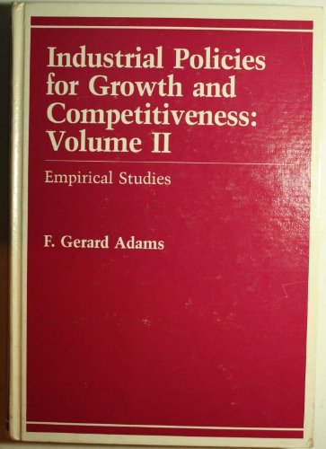 Stock image for Industrial Policies for Growth and Competitiveness: Empirical Studies (Wharton Econometric Studies) for sale by Redux Books
