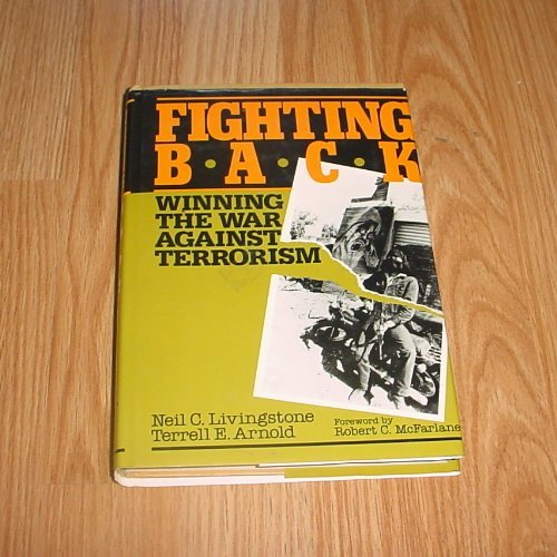 Stock image for Fighting Back: Winning the War Against Terrorism for sale by Colewood Books