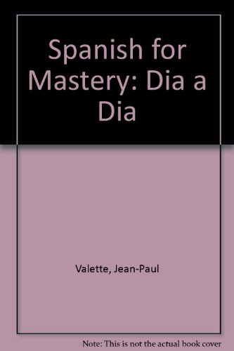Stock image for SPANISH FOR MASTERY, DIA A DIA for sale by mixedbag
