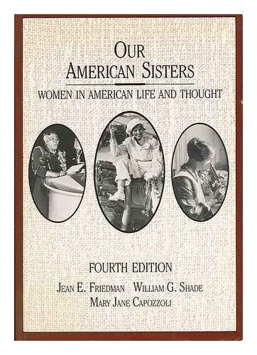 Imagen de archivo de Our American Sisters : Women in American Life and Thought a la venta por Better World Books: West