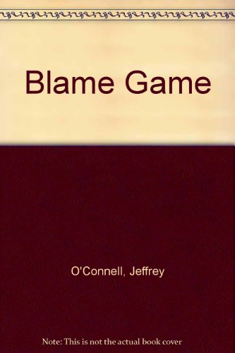 Beispielbild fr The Blame Game: Injuries, Insurance and Injustice zum Verkauf von Wonder Book