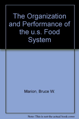 Stock image for Organization and Performance of the U. S. Food System for sale by Better World Books