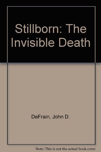 Beispielbild fr Stillborn : The Invisible Death zum Verkauf von Better World Books