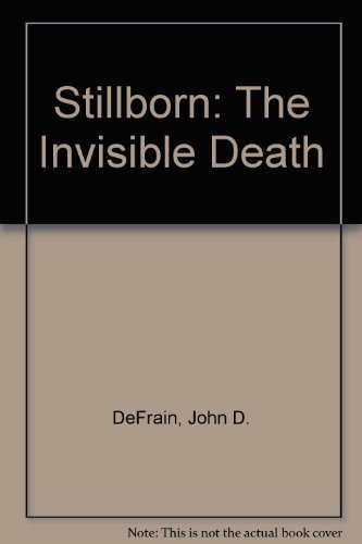 Imagen de archivo de Stillborn : The Invisible Death a la venta por Better World Books