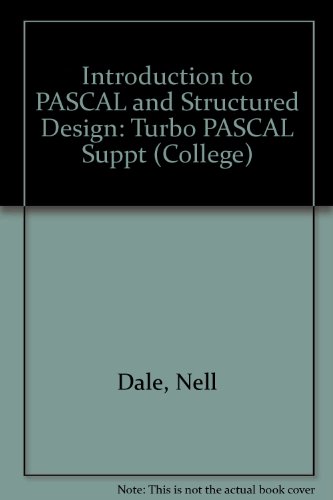 Turbo PASCAL supplement for Introduction to PASCAL and structured design, Nell Dale, David Orshalick (9780669119374) by [???]