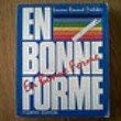 9780669120158: Title: En bonne forme French Edition