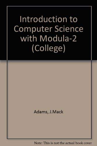Imagen de archivo de Introduction to Computer Science With Modula-2 a la venta por HPB-Red
