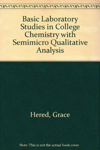 9780669123005: Basic Laboratory Studies in College Chemistry with Semimicro Qualitative Analysis